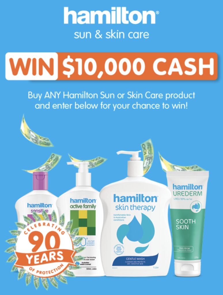 Hamilton Sun & Skin Care Competition Win 10,000 cash