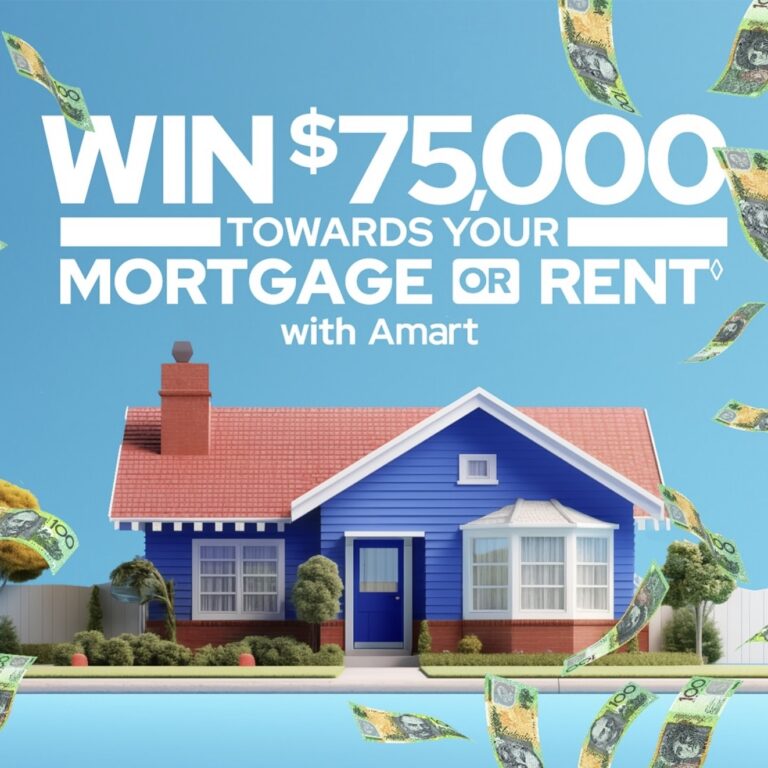 Amart Competition 2024 Win 75,000 towards your Mortgage or Rent