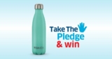 Take the Pledge and Win Promotion: Win 1 of 100 BRITA insulated drink bottles