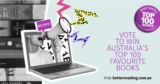 Better Reading Top 100 Books Competition 2023: Win 1 of 7 prizes of 100 books