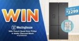 Bi-Rite Competition: Win a Westinghouse 541L Quad Door Fridge valued at $2299