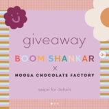Win a $500 Boom voucher and a $200 Noosa Chocolate Factory voucher