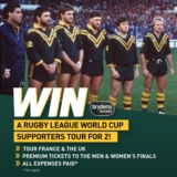 Win an all-inclusive 2022 Rugby League World Cup tour in France and the UK