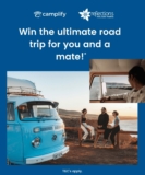 Win a $1,000 Camplify voucher + a $1,000 Reflections Holiday Park voucher