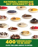 National Cheesecake Day Competition: Win 1 of 400 Cheesecakes