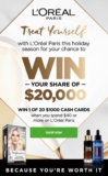 L’Oreal 20K Competition: Win 1 of 20 $1,000 cash cards