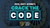 Pete, Matt & Kymba’s Crack the Code Competition: Win a $10,000 Gold Bar
