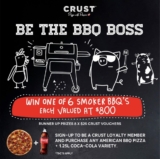 Crust Pizza Promotion 2021: Win 1 of 6 Smoker BBQs each valued at $800