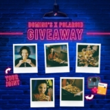 Domino’s and Polaroid Giveaway: Win 1 of 3 Polaroid Now+ i-Type Instant Cameras and a $200 Domino’s voucher