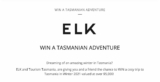 Elk Competition: Win a trip to Tasmania in 2021 valued at over $5,000