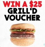 Grill’d Win the Impossible Competition: Win $25 vouchers at wintheimpossible.com.au