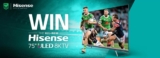Hisense Competition: Win a Hisense 75″ ULED 8K TV