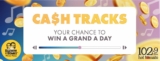 1029 Hot Tomato’s Cash Tracks Competition: Win $1,000 cash a day