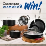 House Competition: Win a Cuisine pro Diamond 9 Cookset worth $1,299