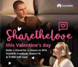 Huawei Share the Love Competition: Win a $1000 Visa gift voucher + HUAWEI Watch Fit + HUAWEI FreeBuds Pro and more