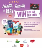 IGA health, beauty and baby event competition: Win 1 of 7 $100 IGA gift cards️