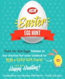 IGA Easter Egg Hunt Competition: Win a $250 gift card