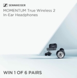 JB Hi-Fi is giving away another 6 pairs of the Sennheiser Momentum True Wireless 2 In-Ear Headphones