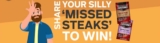 Jack Link’s “Missed Steaks” Competition: Win 1 of 7 prizes consisting of $500 + a month’s worth of jerky