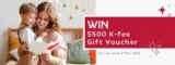 K-fee Mother’s Day Giveaway: Win a $500 K-fee Gift Voucher