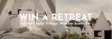 L’URV Competition 2021: Win a retreat at the Chalet Village + a $500 voucher