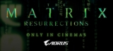 Mwave Matrix Resurrections Competition: Win an Aorus Bundle + $5,000 cash and more