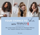 Win your choice of a Remington PROLuxe You Adaptive Hairdryer, Straightener or Styler