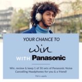 Win 1 of 50 sets of Panasonic Noise Cancelling Headphones