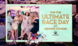 Network 10 Crown Perth Race Day Competition: Win the ultimate Cup Day Experience for 4