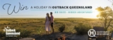 Win a $3,000 Holiday in Outback Queensland and more