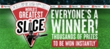 Pizza Hut World’s Greatest Slice Cricket Promotion 2022: Win up to $20,000 cash and more