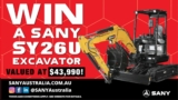 Sany Excavator Competition: Win a SY26U Excavator valued at $43,990 and more at sanyaustralia.com.au