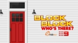Mix 94.5 The Block, Block, Who’s There?! Competition: Win a share in $40,000