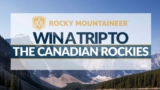Sunrise Rocky Mountaineers Competition: Win a trip to the Canadian Rockies