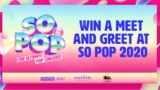 Sunrise So Pop Competition: Win a backstage meet and greet at So Pop 2020