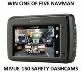 TechGuide Competition: Win 1 of 5 Navman MiVue 150 SAFETY Dash Cams