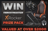 Win a Thrustmaster and X Rocker Nation Racing Prize Pack valued at over $2000