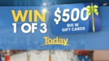 Today Show Competition: Win 1 of 3 $500 Big W Digital Gift Cards