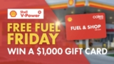 Today Show Free Fuel Friday 2023: Win $1,000 Shell Coles Express Gift Cards every week