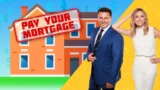 Today Show Pay Your Mortgage Competition: Win your mortgage paid for a year at todayshow.com.au