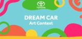 Toyota Dream Car Art Contest 2021: Win a $2,500 VISA Gift Card for you and for your school and more