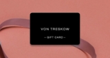 Von Treskow Giveaway: Win 2 x $500 Von Treskow gift vouchers to you and a friend