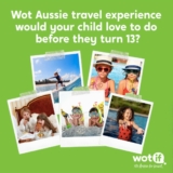 Wotif Aussie Kids Bucket List Competition: Win $2000 Wotif travel credit