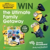 Aussie Broadband Minions Rise of Gru Competition: Win a Family Trip to the Gold Coast and more