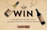 Taylor Made Wines Competition: Win 1 of 10 Makers Prize Packs valued at $1,000 at taylormadewinespromos.com.au