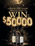 Taylors Wines 50 Years Competition: Win up to $50,000 at taylorswinespromos.com.au