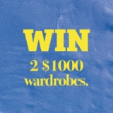 Win 2x $1000 yd. wardrobes (one for you and one for a friend)